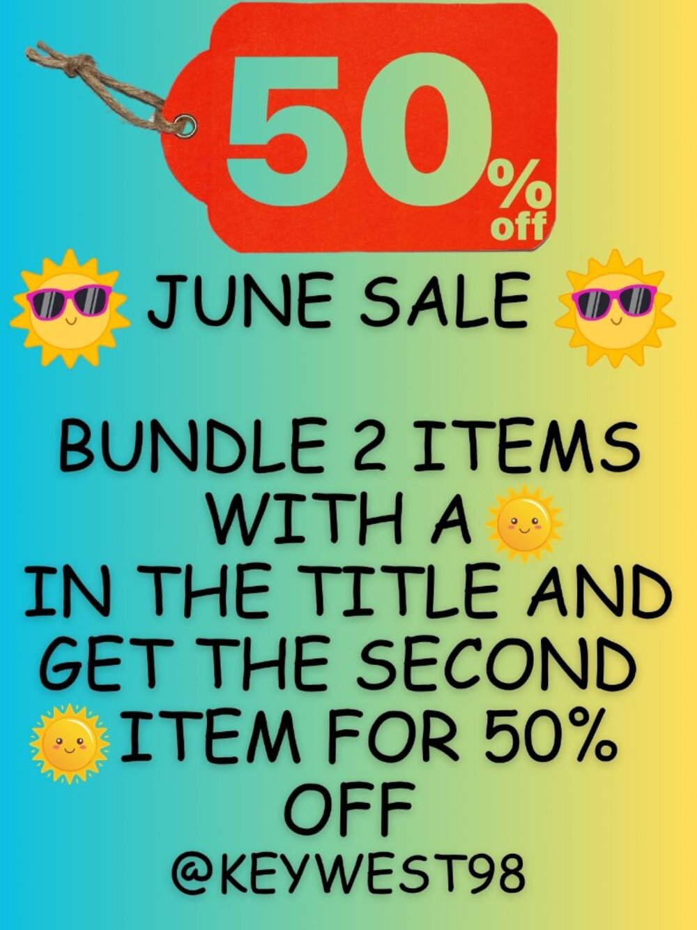 ☀️ JUNE SALE ~ BUY 2 ITEMS W/ ☀️ IN TITLE - GET 50% OFF LOWEST PRICED ITEM